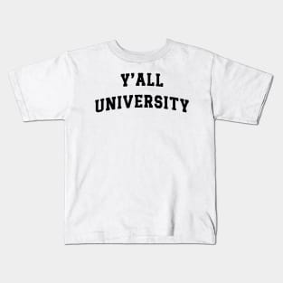 Y'all University v2 Kids T-Shirt